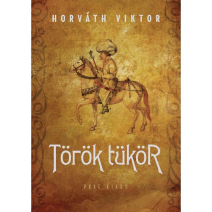 T&ouml;r&ouml;k t&uuml;k&ouml;r - Horv&aacute;th Viktor