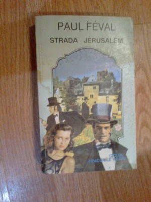 a1 Strada Jerusalem - Paul Feval foto