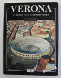 VERONA - HISTORY AND MASTERPIECES by RENZO CHIARELLI , 1997