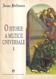 Ioana Stefanescu - O istorie a muzicii universale, volumul 1