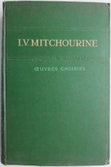 Oeuvres choisies &ndash; I.V. Mitchourine