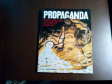 PROPAGANDA Truth and lies in Times of Conflict - Tony Husband - 2014, 192 p.