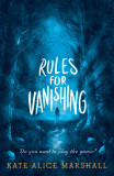 Rules for Vanishing | Kate Alice Marshall