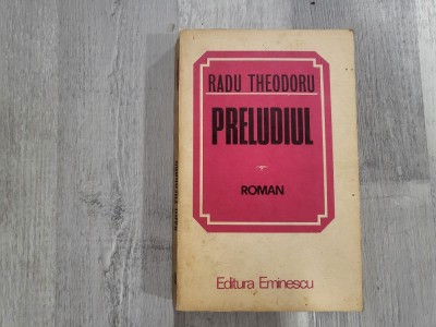 Preludiul. Biografie de razboi III de Radu Theodoru foto