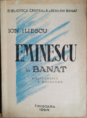 Eminescu in Banat - Ion Iliescu foto