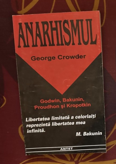 George Crowder - Anarhismul