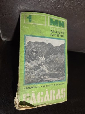 Muntii Făgăraș - V. Bălăceanu, M. Cicotti, Em. Cristea foto