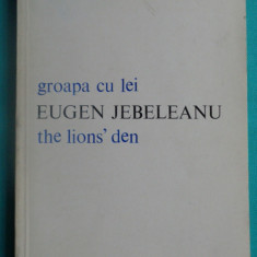 Eugen Jebeleanu – Groapa cu lei ( antologie bilingva )