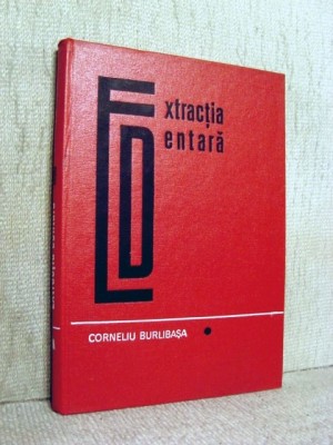 Extractia dentara - Corneliu Burlibasa foto