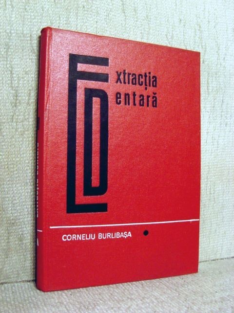 Extractia dentara - Corneliu Burlibasa