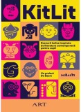 Cumpara ieftin Kitlit: Scenarii Ludice Inspirate De Literatura Contemporana Pentru Copii, - Editura Art