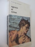 Agonie si extaz (vol. 2) - Irving Stone