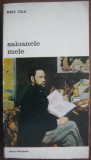 Emile Zola - Saloanele mele, Meridiane, 1976, Biblioteca de arta, Alexandru George, 1976, Meridiane