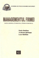 Managementul firmei - Manual destinat, in principal, studiului individual foto