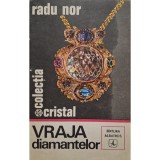 Radu Nor - Vraja diamantelor (Editia: 1972)
