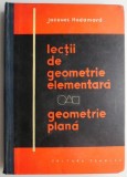 Lectii de geometrie elementara Geometrie plana &ndash; Jacques Hadamard