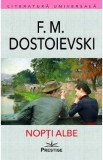 Nopti albe - F.M. Dostoievski