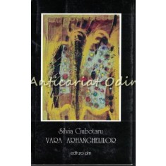 Vara Arhanghelilor - Silvia Ciubotaru