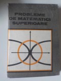 Probleme de matematici superioare - Chiriță