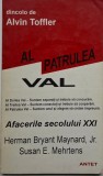 Al patrulea val. Afacerile in secolul XXI - Herman Bryant Maynard jr., Susan E. Mehrtens