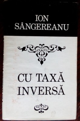 ION SANGEREANU: CU TAXA INVERSA (VERSURI volum de debut 1973/dedicatie-autograf) foto