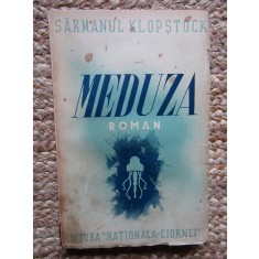 SARMANUL KLOPSTOCK (P. Mihaescu) - Meduza - roman - 1938, 193 p.