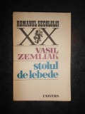 VASIL ZEMLIAK - STOLUL DE LEBEDE