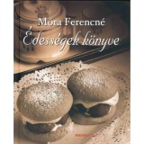 &Eacute;dess&eacute;gek k&ouml;nyve - M&oacute;ra Ferencn&eacute;