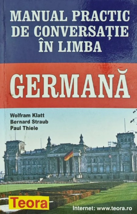 Manual practic de conversatie in limba germana - 2003 - Wolfram Klatt (AY38)