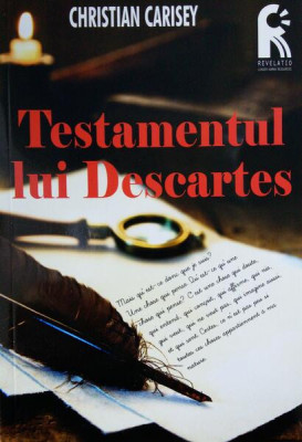 Testamentul lui Descartes - Paperback brosat - Christian Carisey - House of Guides foto