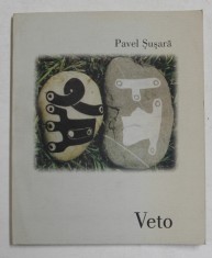 VETO - MICROPARABOLE SI MACROINSOMNII de PAVEL SUSARA , cu douasprezece gravuri de ANDREI MANESCU , 1998 foto