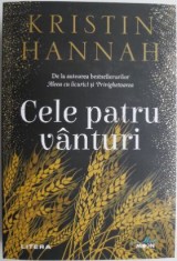 Cele patru vanturi &ndash; Kristin Hannah
