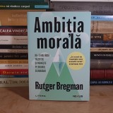 RUTGER BREGMAN - AMBITIA MORALA , 2026 *
