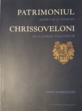 Patrimoniul Imobiliar al Familiei Chrissoveloni, Oana Marinache, 2016 (familiile boieresti, genealogie, album)
