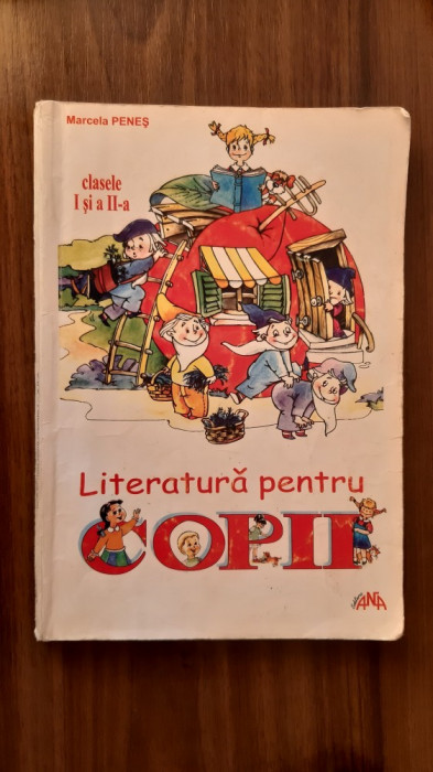 LITERATURA PENTRU COPII CLASA I-II - MARCELA PENES