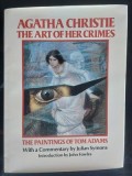 Agatha Christie: The art of her crimes- Julian Symons, John Fowles