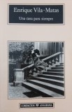 Una casa para siempre - Enrique Vila-Matas