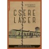 Cserel&aacute;ger - Magyar zsid&oacute; deport&aacute;ltak Bergen-Belsenben &eacute;s azon t&uacute;l (1944-1945) - Sz&eacute;cs&eacute;nyi Andr&aacute;s