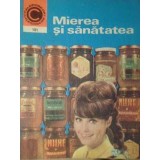 MIEREA SI SANATATEA-NIC.N. MIHAILESCU-200091