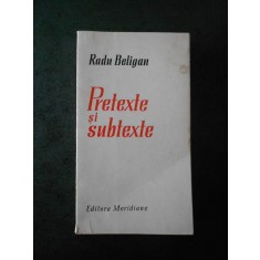 RADU BELIGAN - PRETEXTE SI SUBTEXTE
