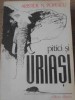 Pitici si Uriasi - Aristide N. Popescu - Biologie - Albatros 1989 - Carte Stiinta - Editie Paperback