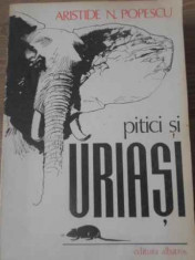 PITICI SI URIASI-ARISTIDE N. POPESCU-116584