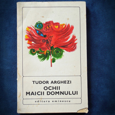 TUDOR ARGHEZI - OCHII MAICII DOMNULUI foto