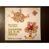 Raluca Tulbure; Victor Tulbure - Dreptul de a fi iubiți (din poezia copiilor lumii) (1984)