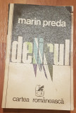 Delirul de Marin Preda. Editia a II a, 1975