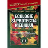 Ecologie si protectia mediului. Manual pentru clasa a 11-a - Gabriela Staicu