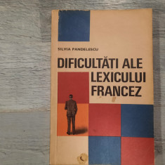 Dificultati ale lexicului francez de Silvia Pandelescu