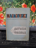 Maiacovski, un studiu critic de Horia Deleanu, 15 poeme traduse de..., 1947, 107