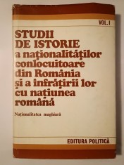 L. Banyai (coord.) - Studii de istorie a naționalității maghiare și a &icirc;nfrățirii ei cu națiunea rom&acirc;nă (vol. I)