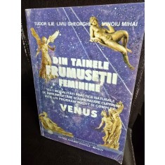 Din tainele frumusetii feminine - Tudor Ilie
